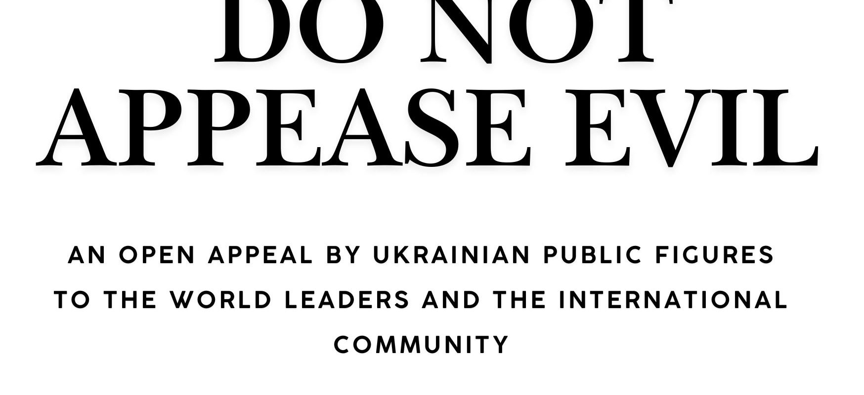 Do Not Appease Evil